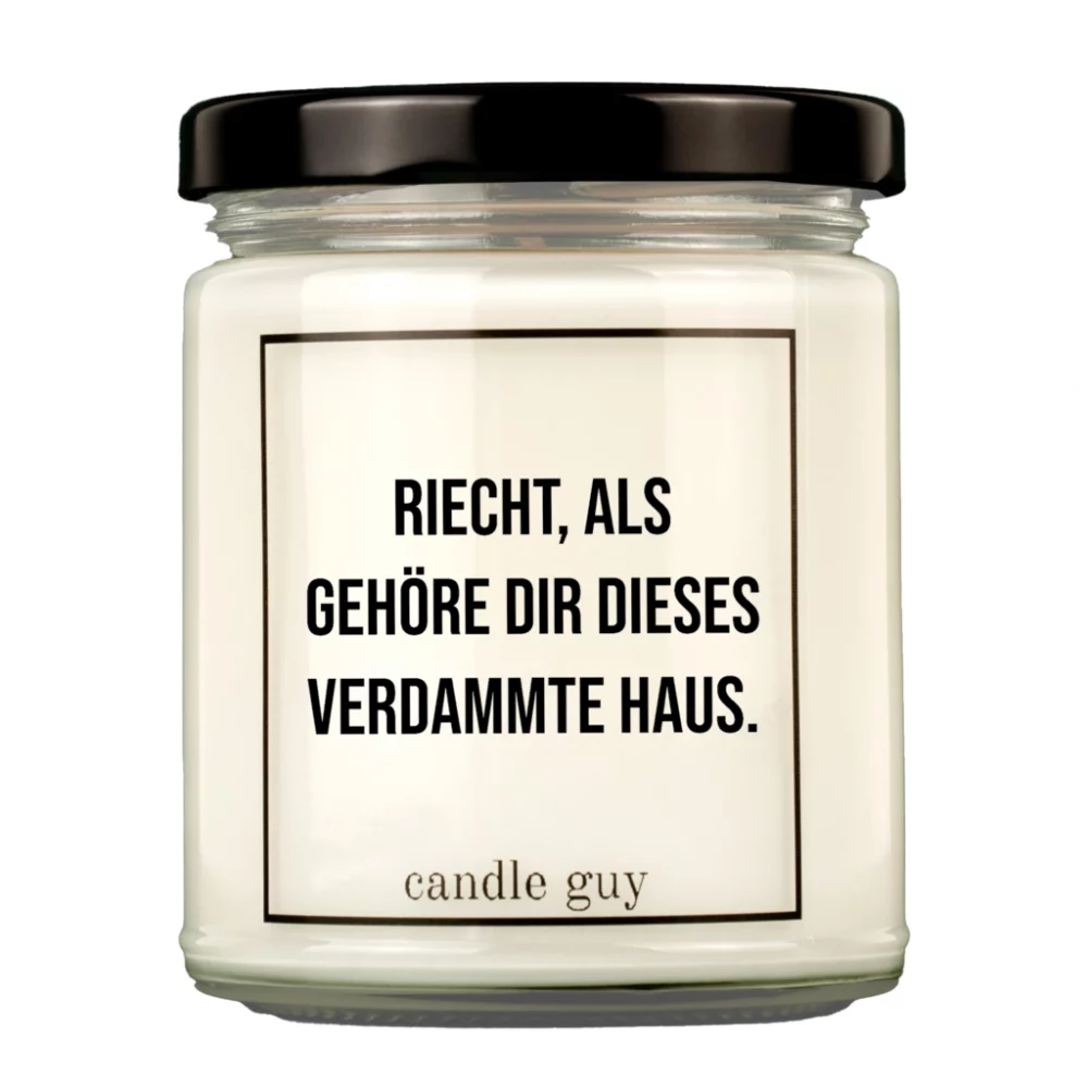 candle guy Duftkerze | Riecht, als gehöre dir dieses verdammte Haus.