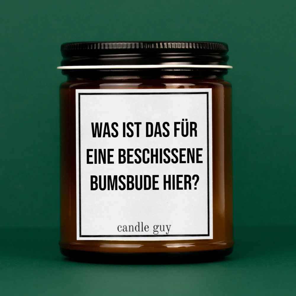 Brennende braune Kerze mit Spruch "Beschissene Bumsbude"