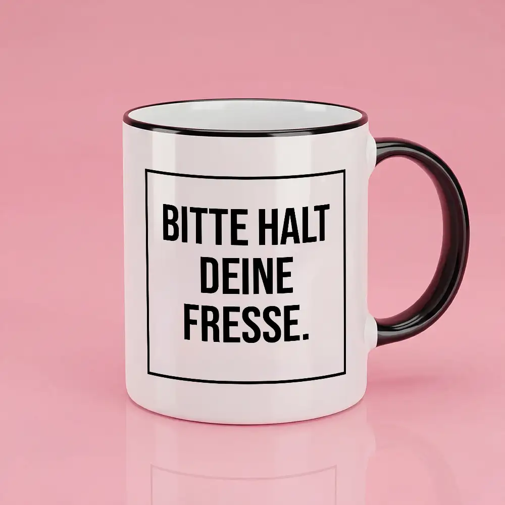Keramik-Tasse mit Spruch „BITTE HALT DEINE FRESSE” – 300 ml – spülmaschinengeeignet