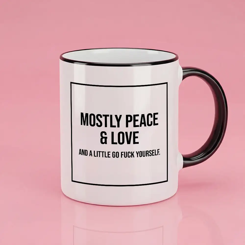 Keramik-Tasse mit Spruch „MOSTLY PEACE LOVE” – 300 ml – spülmaschinengeeignet