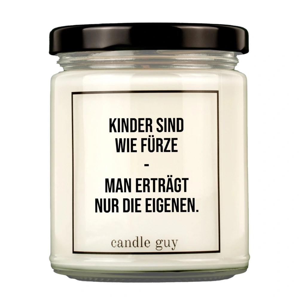 candle guy Duftkerze | Kinder sind wie Fürze… man erträgt nur die eigenen.
