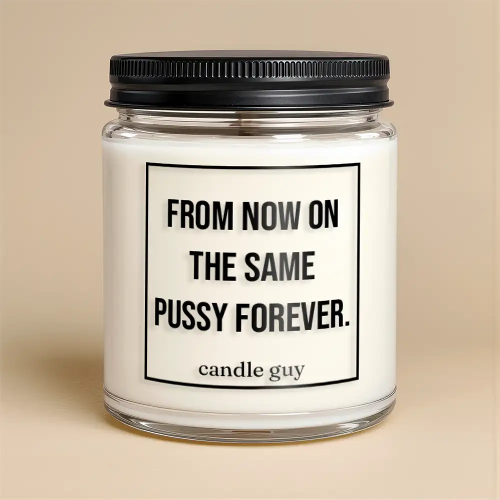 Alternative view of candle guy Duftkerze | From now on the same pussy forever.