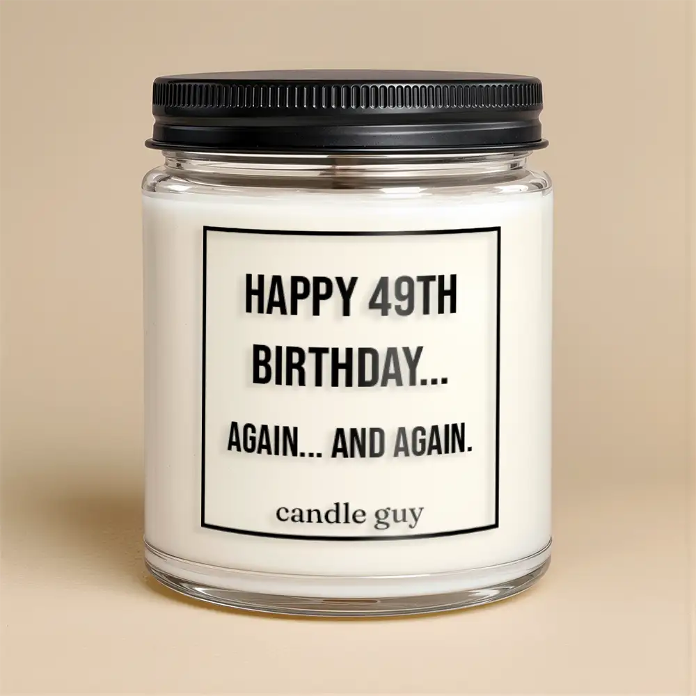 Alternative view of candle guy Duftkerze | Happy 49th Birthday... again... and again.